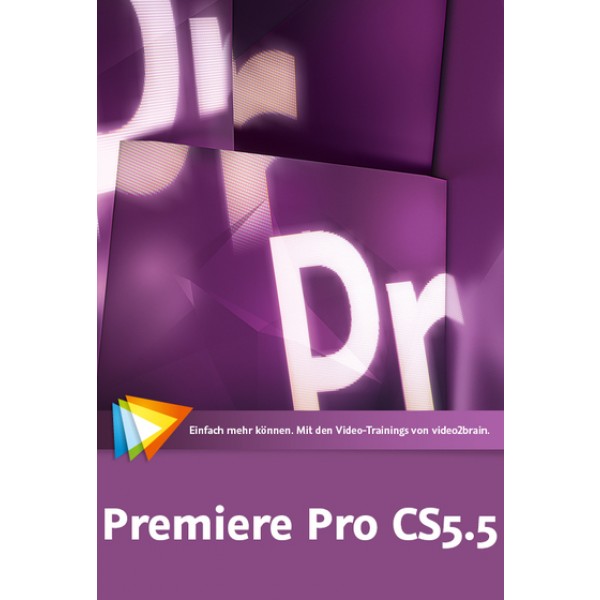 video2brain Premiere Pro CS5.5 - mit Encore CS5, OnLocation CS5, Adobe Story - auf DVD (Box)