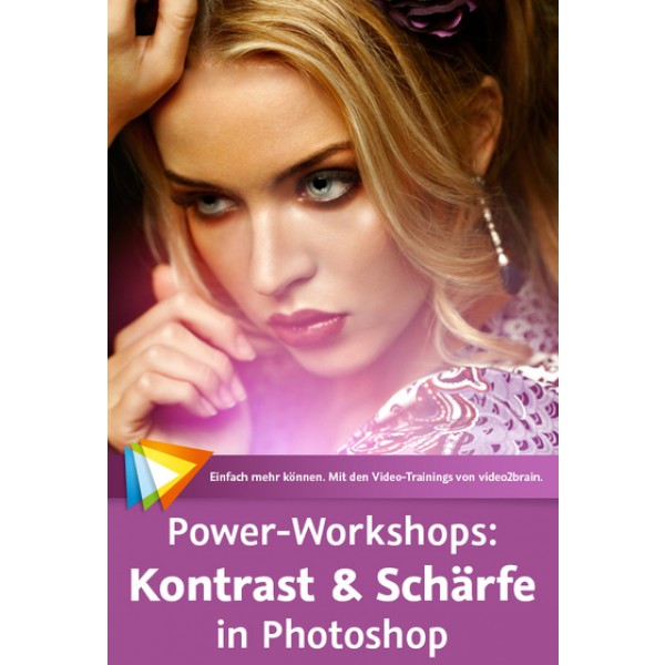 video2brain Power-Workshops: Kontrast & Schärfe in Photoshop - auf DVD (Box)